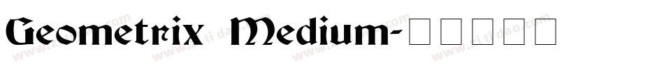 Geometrix Medium字体转换